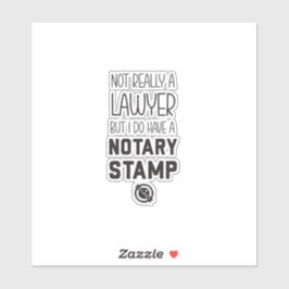 Not a Lawyer Notary Public Sticker Funny シール