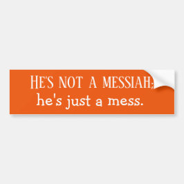 Not a Messiah Bumper Sticker バンパーステッカー