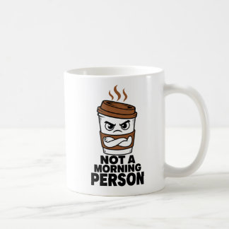 Not A Morning Person Funny Coffee Mug コーヒーマグカップ