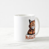 Not A Morning Person Grumpy Orange Cat Funny Coffe コーヒーマグカップ (正面右)