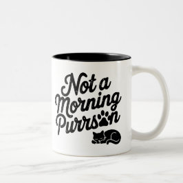 Not a Morning Purrson Funny Cat Mug ツートーンマグカップ