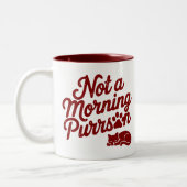 Not a Morning Purrson Funny Cat Mug ツートーンマグカップ (左)