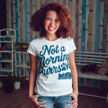 Not a Morning Purrson Funny Cat T-Shirt