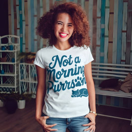 Not a Morning Purrson Funny Cat T-Shirt Tシャツ