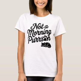 Not a Morning Purrson Funny Cat T-Shirt Tシャツ
