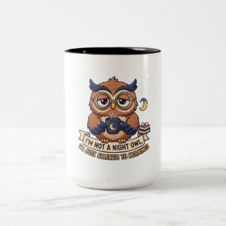 Not a Night Owl Coffee Mug | Allergic to Mornings ツートーンマグカップ