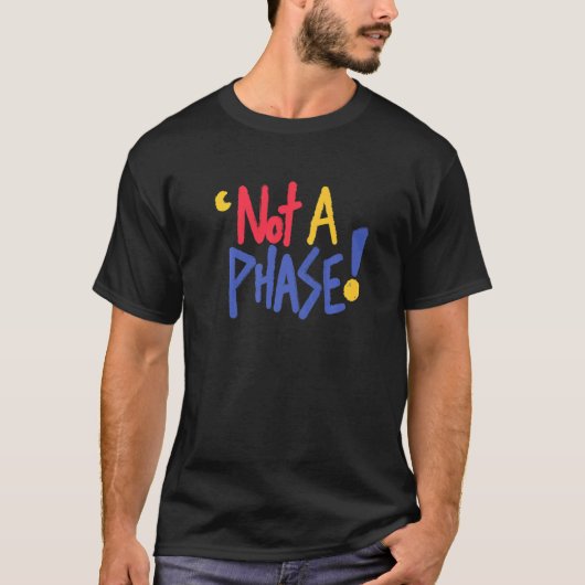 Not A Phase Lgbtqゲイ権利誇りを持ったプライドレインボー Tシャツ (正面)