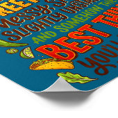 Not a snack a full street taco funny mexican tacos ポスター (角)