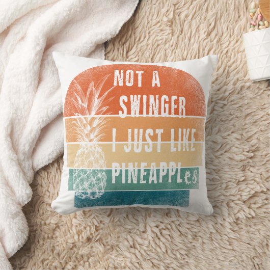 Not A Swinger I Just Like Pineapples pillow クッション (ブランケット)