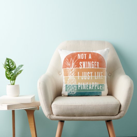 Not A Swinger I Just Like Pineapples pillow クッション (椅子)