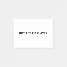 Not A Team Player Minimalist Professional Post-it  ポストイット