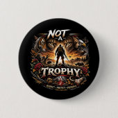 Not a Trophy 缶バッジ (正面)