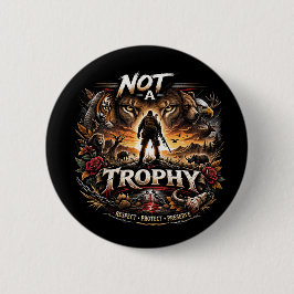 Not a Trophy 缶バッジ