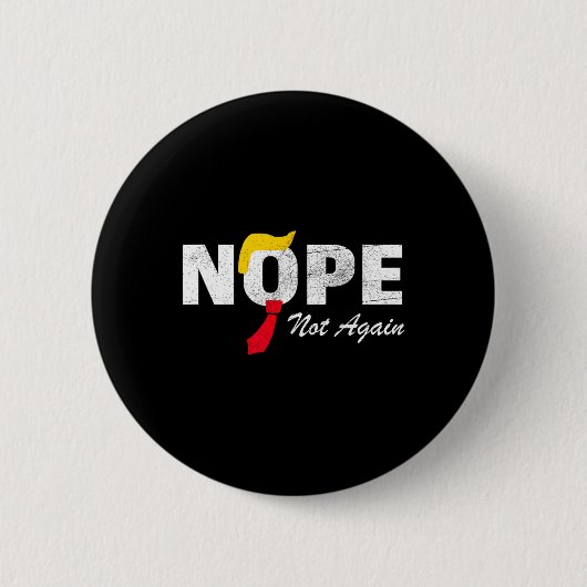 Not Again No More Trump Kamala Harris 2024選挙 缶バッジ (正面)