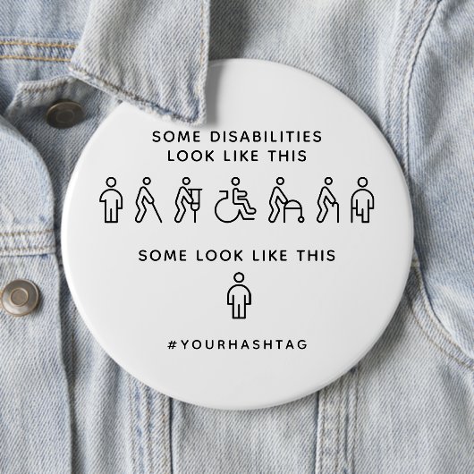 Not All Disabilities Are Visible Custom Hashtag 缶バッジ (インサイチュ)