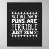 not all math puns are terrible, just sum T-Shirt ポスター (正面)