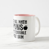Not All Math Puns Funny Math  ツートーンマグカップ (正面右)