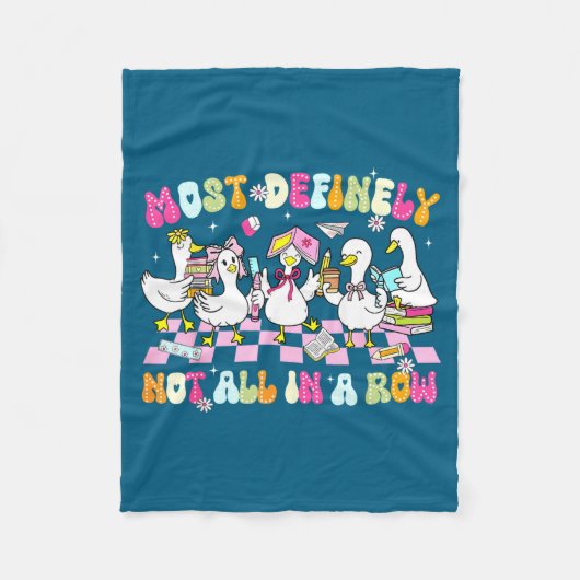 Not All Row Definitely Goose Silly Most Teacher Fu フリースブランケット (正面)