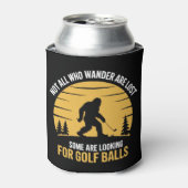 Not All Wanderers Are Lost Golf Ball Club Bigfoot 缶クーラー (缶正面)