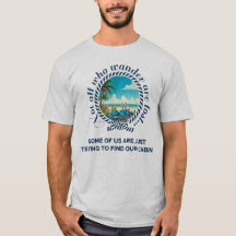 Not All Who Wander...楽しいクルーズTシャツ