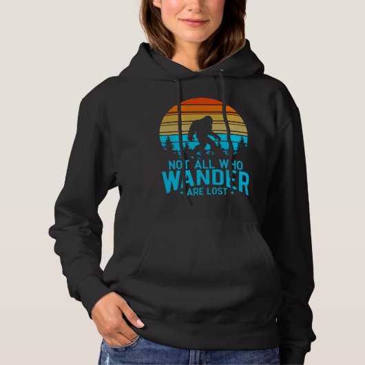 Not All Who Wander are Lost | Bigfoot Retro Design パーカ (正面)