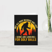 Not All Who Wander Are Lost Funny Bigfoot Golfing  カード (正面)