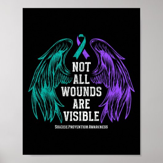 Not All Wounds Are Visible Suicide Prevention Awar ポスター (正面)