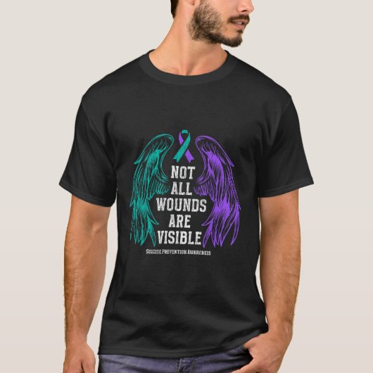 Not All Wounds Are Visible Suicide Prevention Awar Tシャツ (正面)