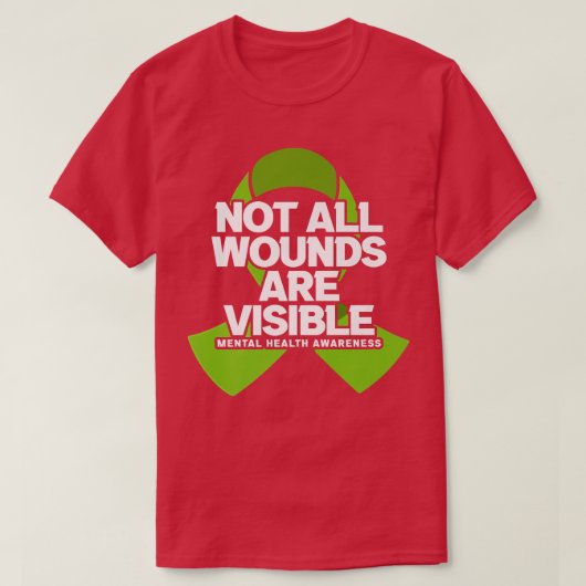 Not All Wounds Are Visible Tシャツ (デザイン正面)