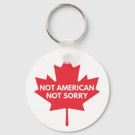Not American, Not Sorry Keychain キーホルダー