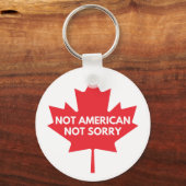 Not American, Not Sorry Keychain キーホルダー (裏面)