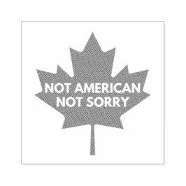 Not American, Not Sorry Rubber Stamp ラバースタンプ