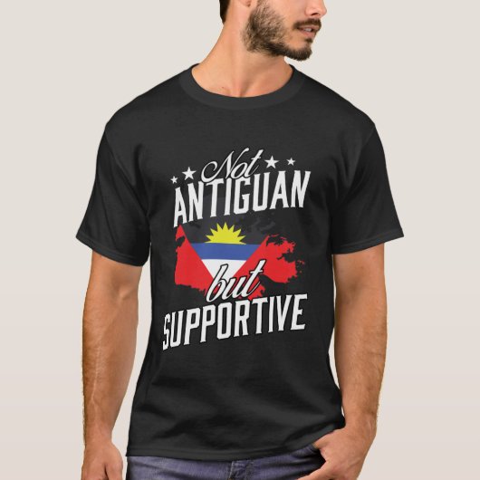 Not Antiguan But Supportive Travel Tourist Antigua Tシャツ (正面)