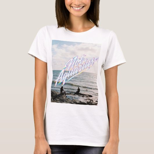 Not Aquarius T-Shirt Tシャツ (正面)
