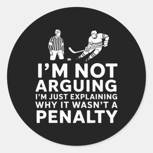 Not Arguing I'm Just Explaining Why It Wasn't A Pe ラウンドシール (正面)