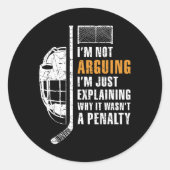 Not Arguing Just Explaining Why It Was Not A Penal ラウンドシール (正面)