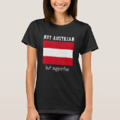 Not Austrian But Supportive Austria Tシャツ (正面)