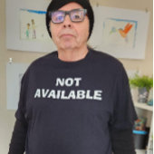 NOT AVAILABLE T-Shirtはあなたの状態ボーイフレンドに伝える Tシャツ