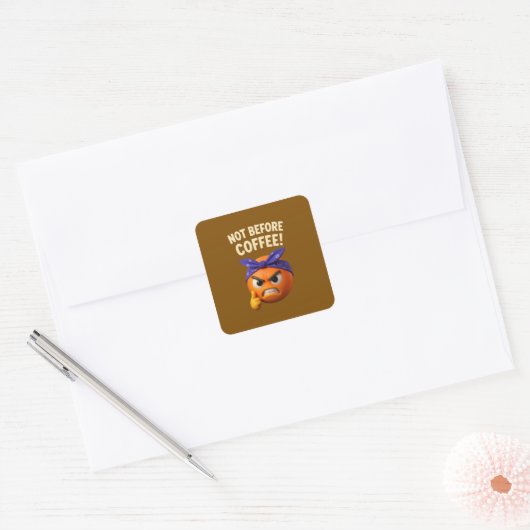 Not Before Coffee  スクエアシール (封筒)