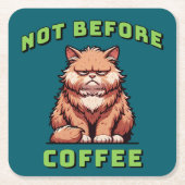 Not Before Coffee スクエアペーパーコースター (正面)