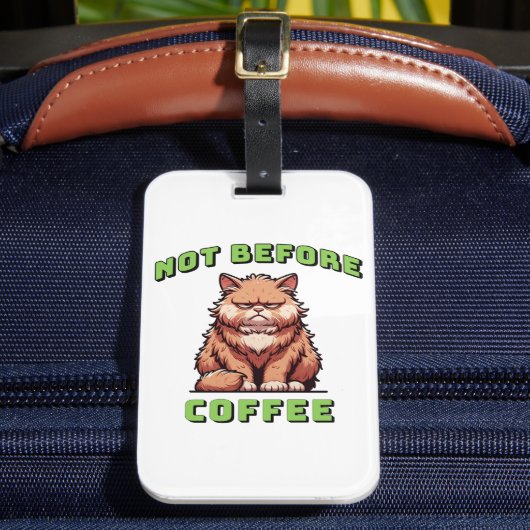 Not Before Coffee ラゲッジタグ (正面インサイチュ2)