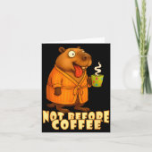 Not Before Coffee-tee – Funny Morning Capybara And カード (正面)