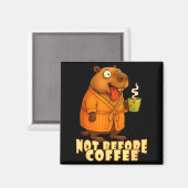 Not Before Coffee-tee – Funny Morning Capybara And マグネット (正面/裏面)