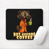 Not Before Coffee-tee – Funny Morning Raccoon And  マウスパッド (マウス)