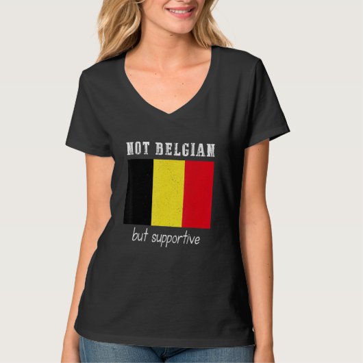 Not Belgian But Supportive Belgium Tシャツ (正面)