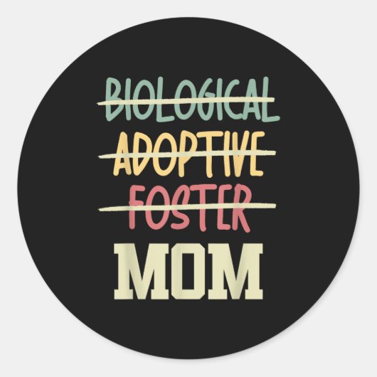 Not Biological Adoptive Foster Just Mom Mother's D ラウンドシール (正面)