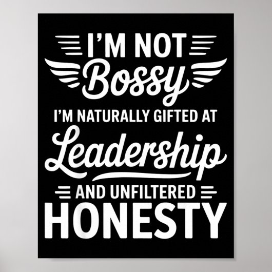 Not Bossy Leadership And Honesty Funny Saying Mens ポスター (正面)