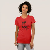 Not By Sight Women's T-Shirt Tシャツ (正面フル)