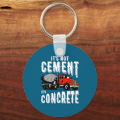 Not Cement Its Concrete Funny Concrete Mixer  キーホルダー (正面)