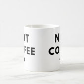 Not Coffee Blackハート おもしろい コーヒーマグカップ (中央)